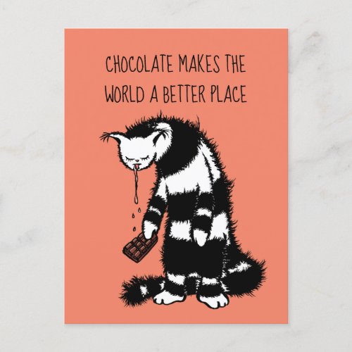 Chocolate makes the world a better place postcard