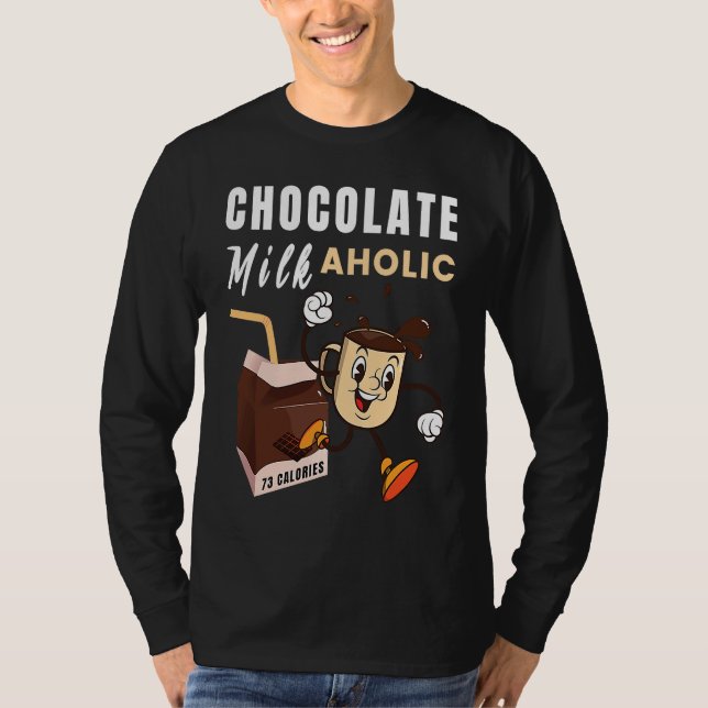 Chocolate Milk Aholic Food Eater Graphic T-Shirt (Front)