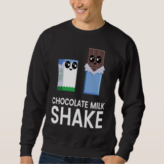 Chocolate Milk Shake  Food  Eater Graphic Sweatshirt