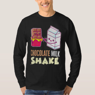 Chocolate Milk Shake Milkshake Dessert Sweet Tooth T-Shirt