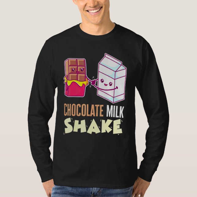 Chocolate Milk Shake Milkshake Dessert Sweet Tooth T-Shirt (Front)