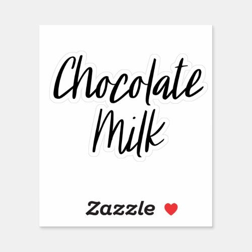 Chocolate Milk Storage Sticker