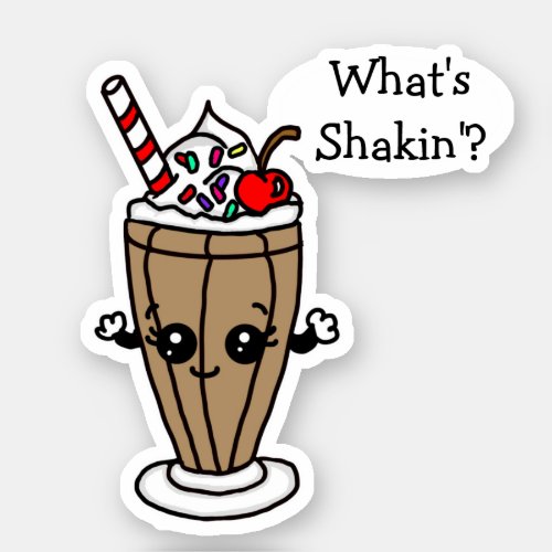 Chocolate Milkshake Whats Shakin Sticker