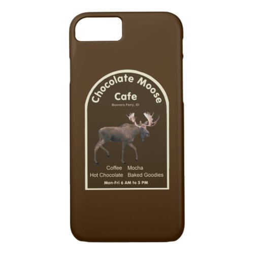 Chocolate Moose Cafe iPhone 87 Case