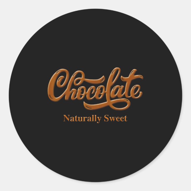 Chocolate Naturally Sweet Tee Proud-black Woman  Classic Round Sticker (Front)