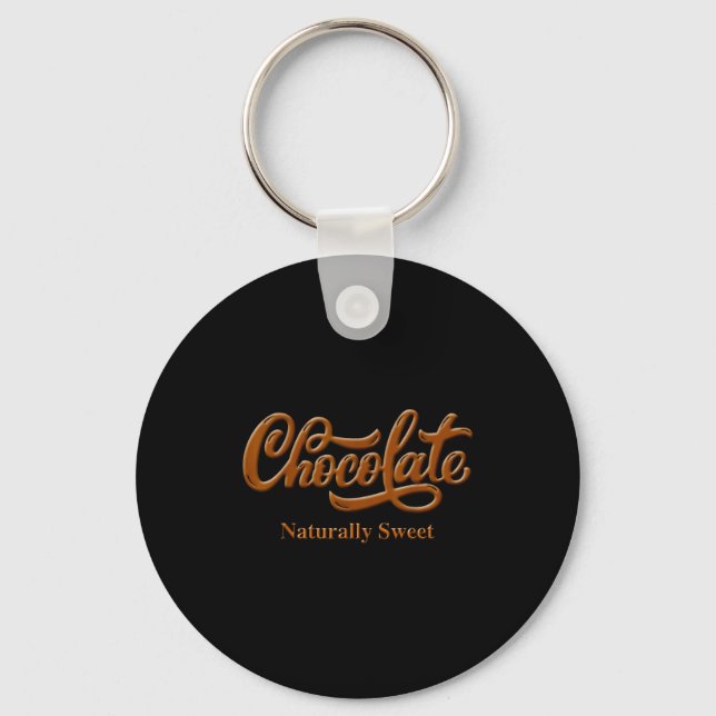 Chocolate Naturally Sweet Tee Proud-black Woman  Keychain (Front)