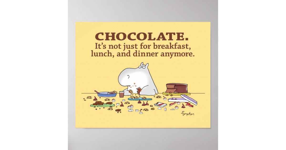 CHOCOLATE. NOT JUST FOR BREAKFAST. by Boynton Poster Zazzle
