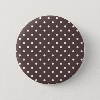 Chocolate Polka Dot Button by LokisColors at Zazzle
