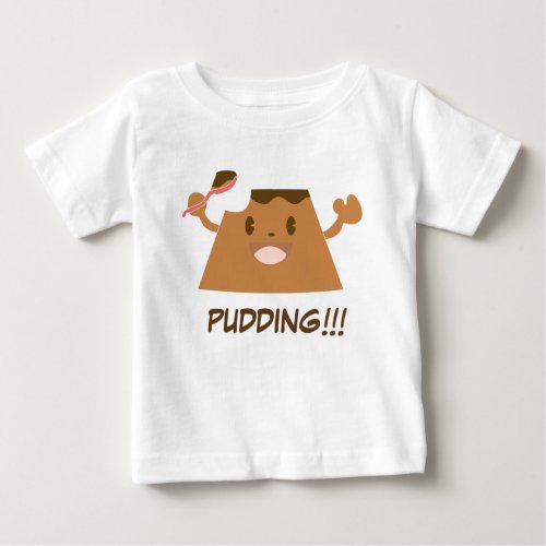 Chocolate PUDDING  Cute  Baby T_Shirt