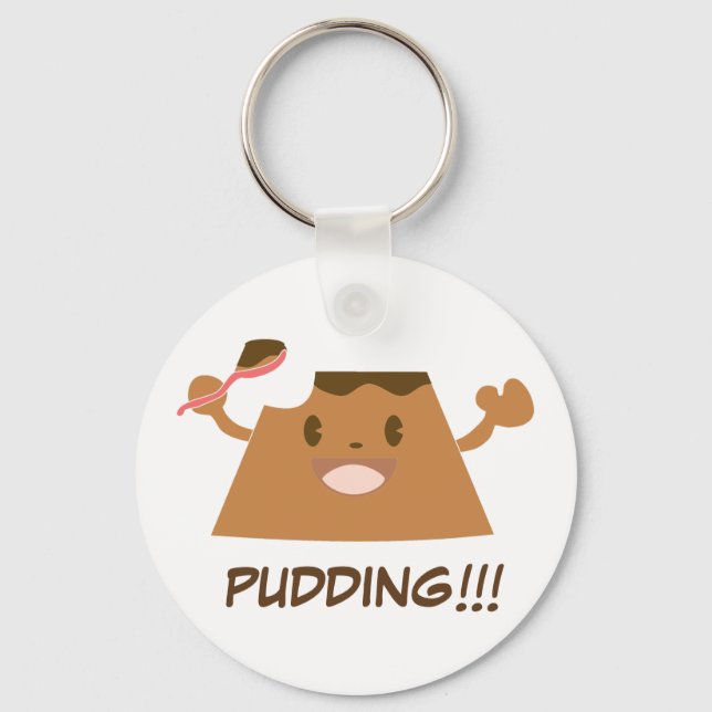 Chocolate PUDDING!!!! Keychain (Front)