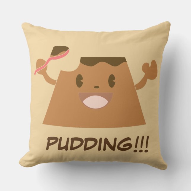 Chocolate PUDDING!!!! Throw Pillow (Front)