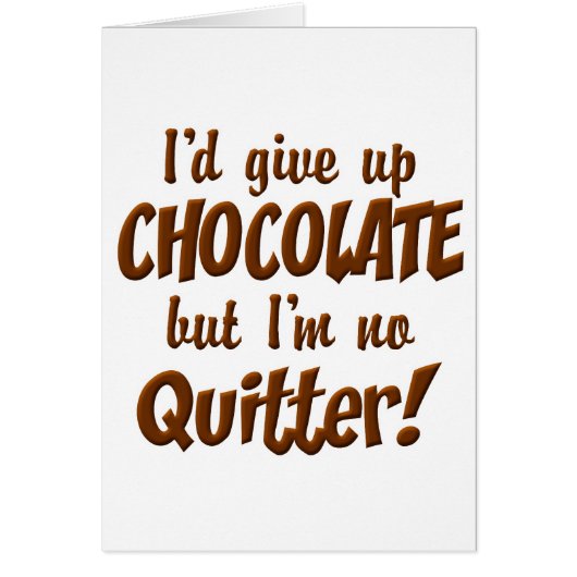 Chocolate Quitter Cards (Front)