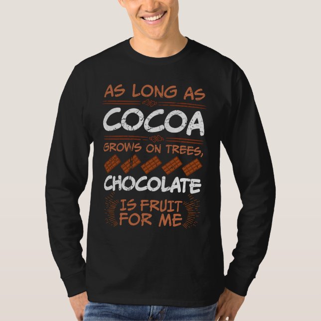 Chocolate Saying Choco Chocolate T-Shirt (Front)