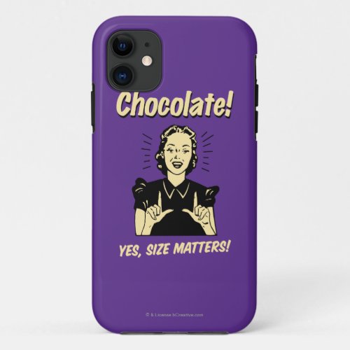 Chocolate Size Matters iPhone 11 Case