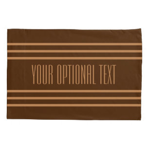 Chocolate Stripes custom text pillow cases