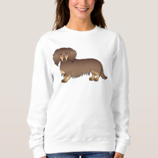 Chocolate &amp; Tan Long Hair Dachshund Cartoon Dog Sweatshirt
