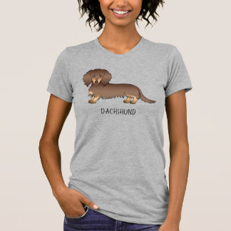 Chocolate &amp; Tan Long Hair Dachshund Dog &amp; Text T-Shirt