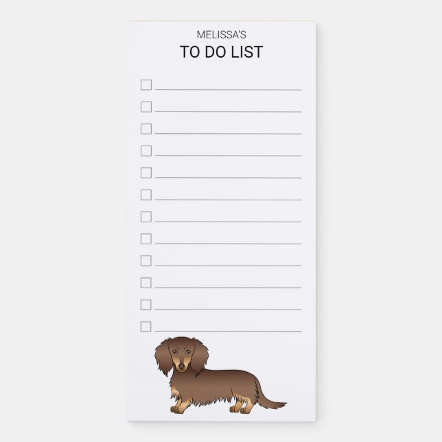 Chocolate & Tan Long Hair Dachshund Dog To Do List Magnetic Notepad (Front)