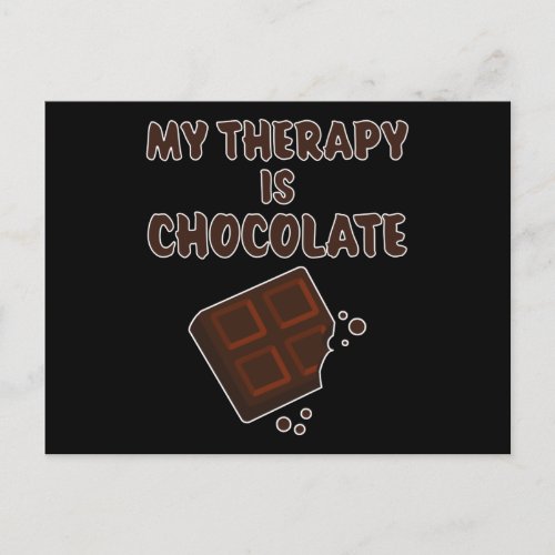 Chocolate Therapy funny saying chocolate gift Postcard