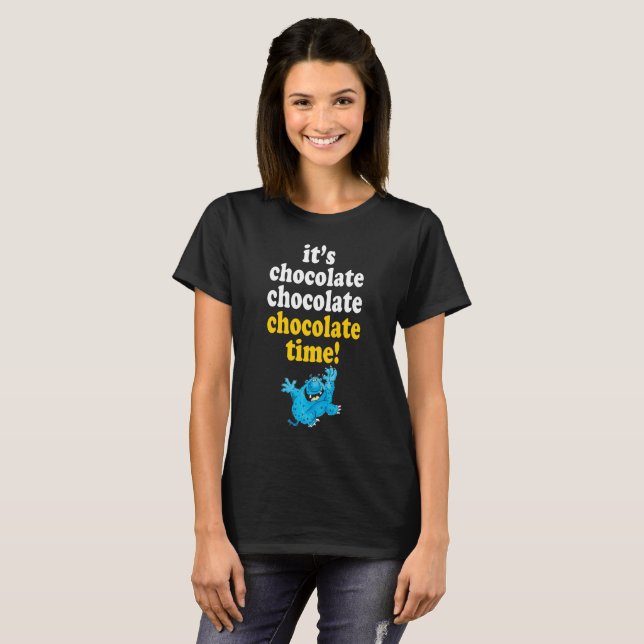 Chocolate time girls!! T-Shirt (Front Full)