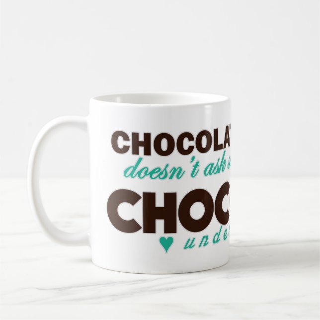 Chocolate understands [Turquoise] Coffee Mug (Left)
