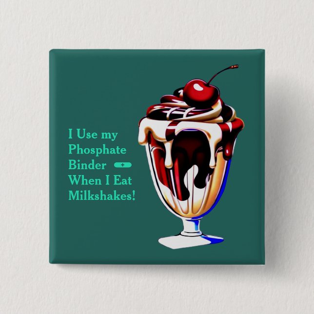 Chocolate & Vanilla Milkshake Phosphate Binder Button (Front)
