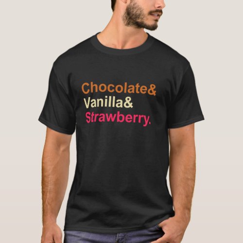 Chocolate Vanilla Strawberry Neapolitan Ice Cream T_Shirt