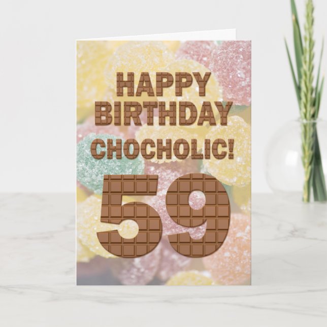 Chocololic 59th Birthday card (Front)
