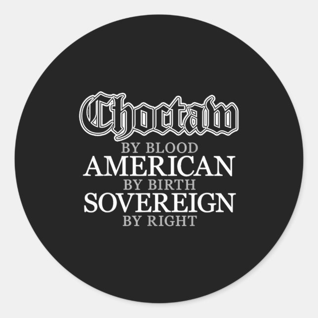 Choctaw Native American Indian  Classic Round Sticker (Front)