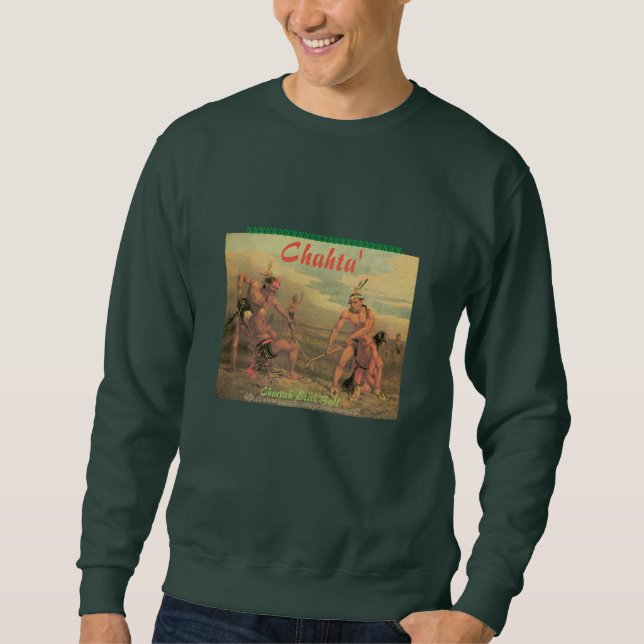 "Choctaw Vintage Stick Ball" Sweatshirt (Front)