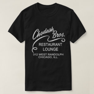 Chodash Bros. Restaurant, Chicago, Illinois T-Shirt