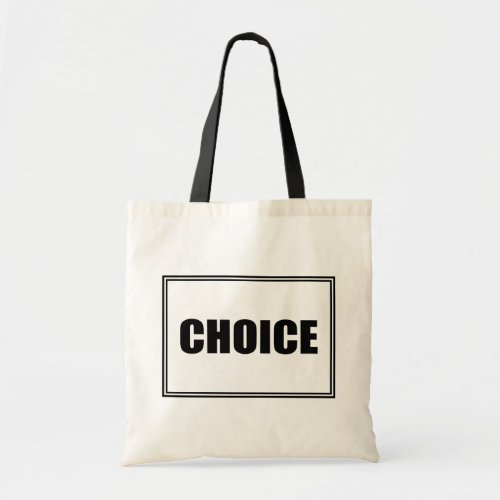 CHOICE a Womans Right Reversible Tote Bag
