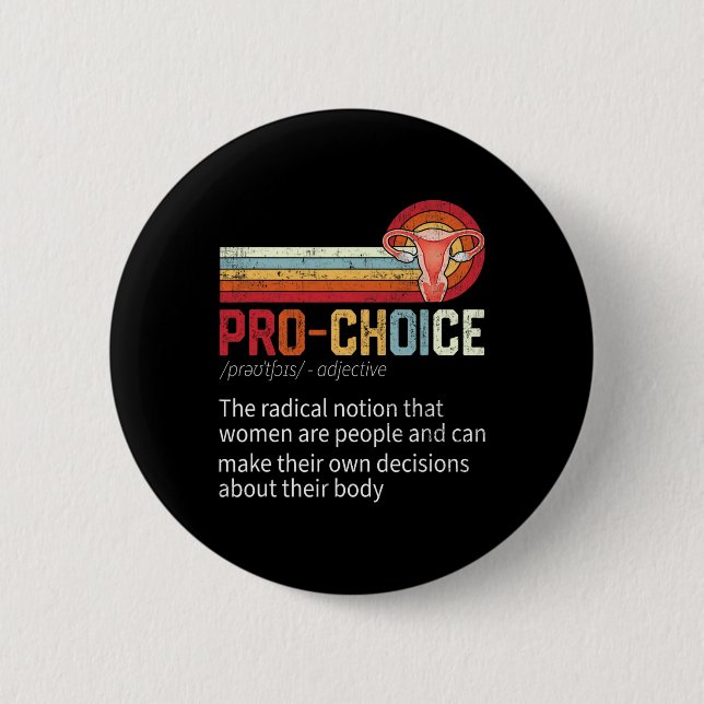 Choice Definition Feminist Rights Funny  Button (Front)