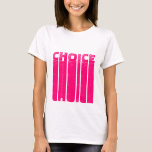 Choice hot pink graphic typography modern cool T-Shirt