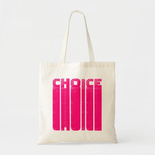 Choice hot pink graphic typography modern cool tote bag