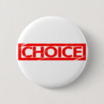 Choice Stamp Button