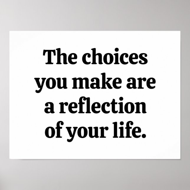 Choices You Make Poster (Front)