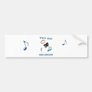 Choir  bumper sticker