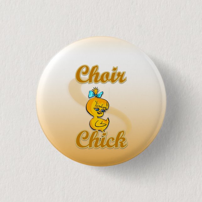 Choir Chick Pinback Button (Front)