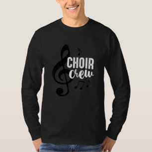 Choir Crew Proud Choir Squad Choir Teacher School T-Shirt