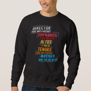 Choir Director Choir Director Choir Sweatshirt
