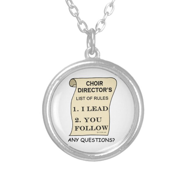 Choir Director List Of Rules Silver Plated Necklace (Front)