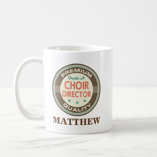 Choir Director Personalized Office Mug Gift