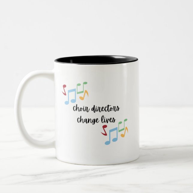 Choir Directors Change Lives- Mug (Left)