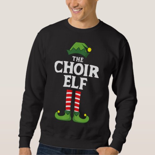 Choir Elf Matching Family Group Christmas Pajama Sweatshirt
