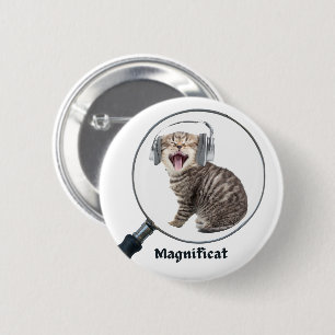 Choir humor gifts - Magnificat - Button