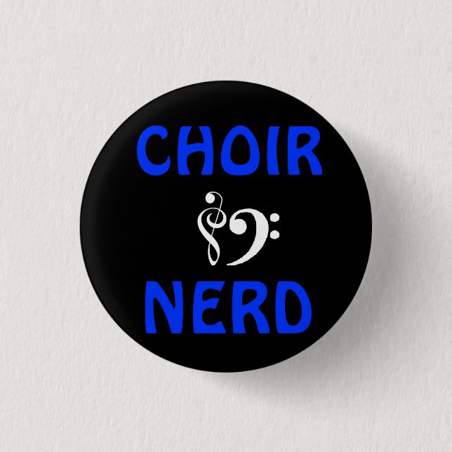 Choir Nerd Button (Front)
