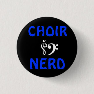 Choir Nerd Button