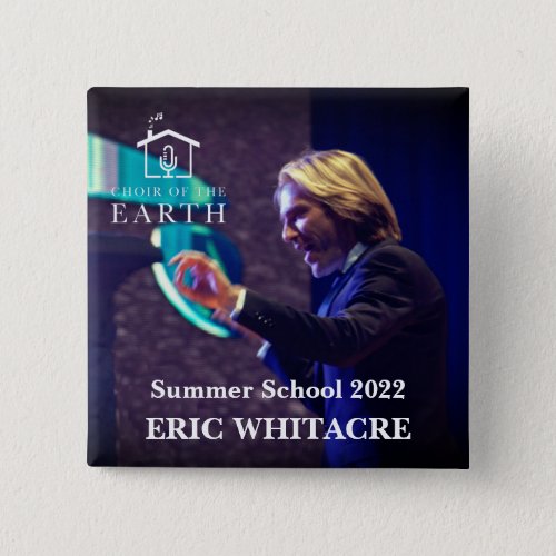 Choir of the Earth Eric Whitacre Summer School Button