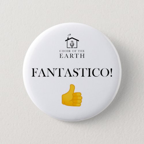 Choir of the Earth Misatango Fantastico badge Button